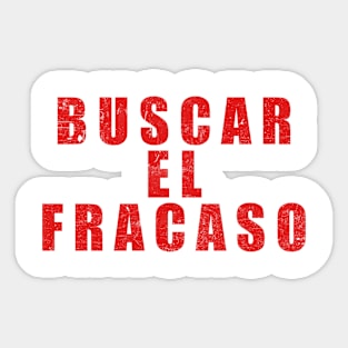 Buscar El Fracaso Sticker